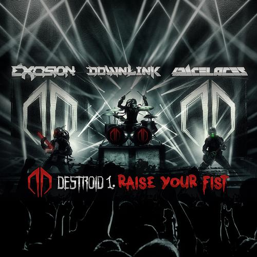 Destroid - Raise Your Fist (Original Mix) [Free Download]