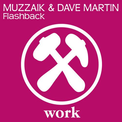 Muzzaik & Dave Martin - Flashback (Original Mix)