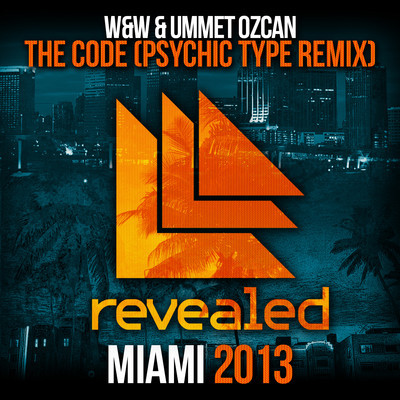 W&W & Ummet Ozcan - The Code (Psychic Type Remix)