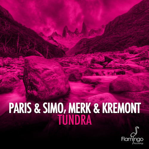 Paris & Simo and Merk & Kremont - Tundra (Original Mix)