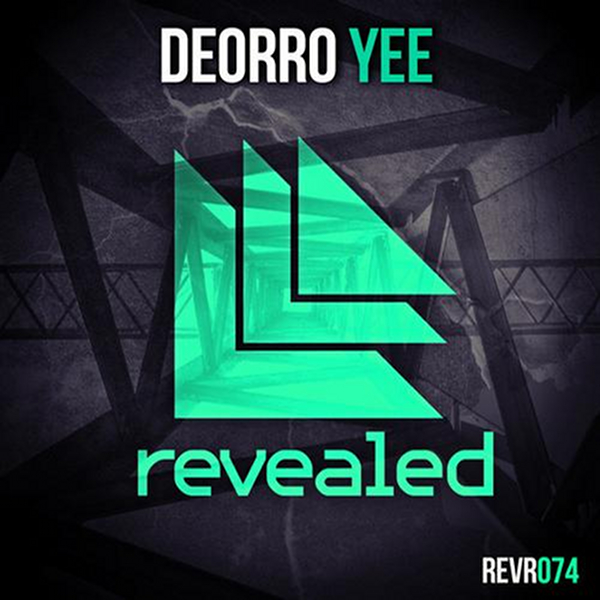 Yee - Deorro