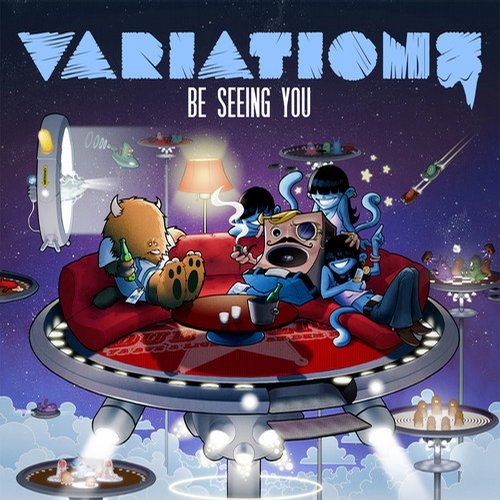 Variations - Be Seeing You EP + Interview + Mix