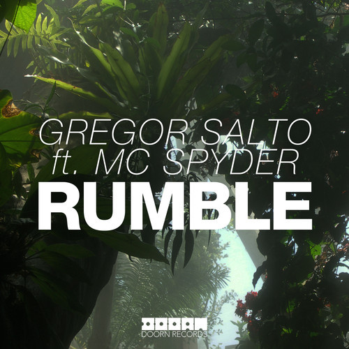 Gregor Salto ft. MC Spyder - Rumble (Original Mix)