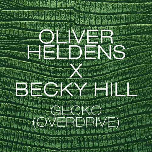 Oliver Heldens X Becky Hill - Gecko (Overdrive) [Matrix & Futurebound Remix]