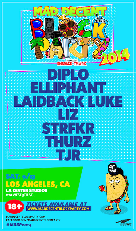 Mad Decent Block Party - September 13 & 14 (Los Angeles & San Diego)