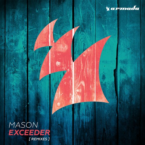 Mason - Exceeder (UMEK & Mike Vale Remix)