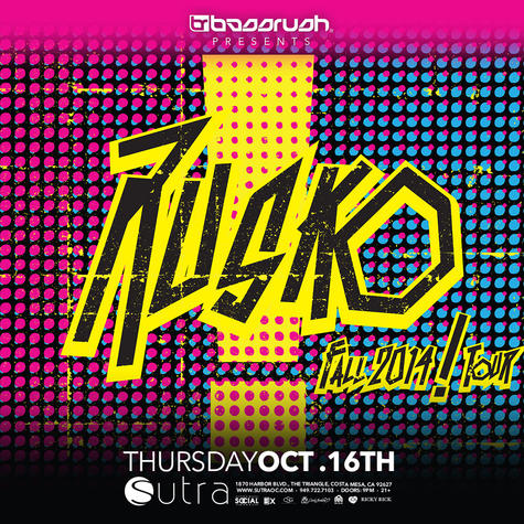 Rusko - October 16 (Sutra, Costa Mesa)