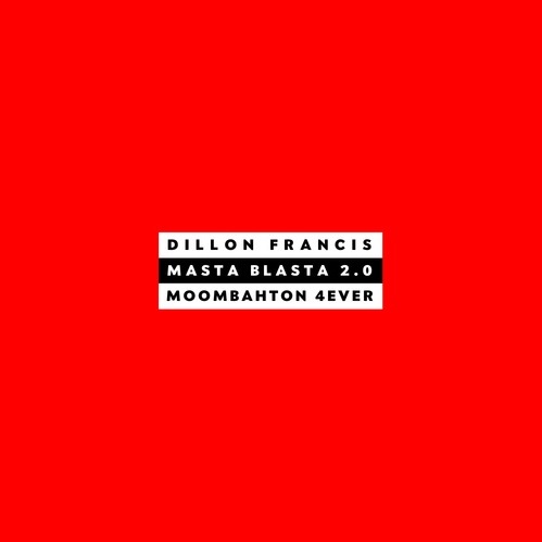 Dillon Francis - Masta Blasta 2.0 [Free Download]