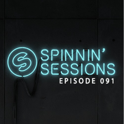 Spinnin' Sessions 091 - Guest: Zeds Dead [Free Download]