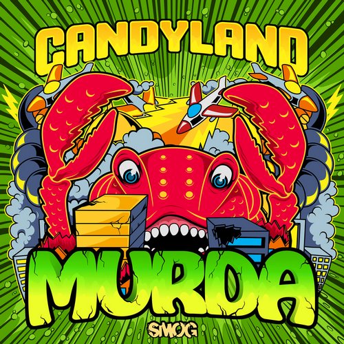 Candyland - Murda (Original Mix)