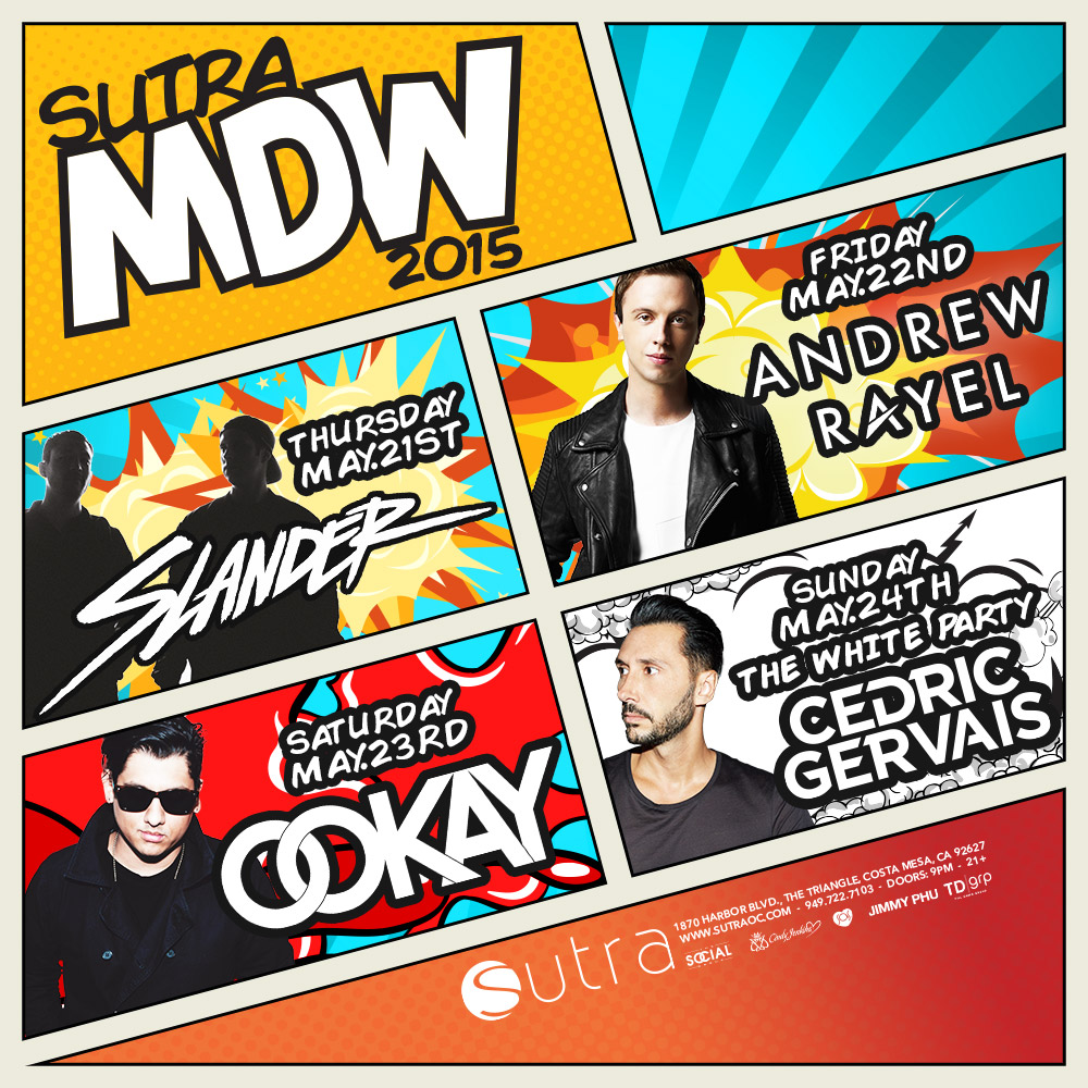 Memorial Day Weekend 2015 @ Sutra (May 21-24)