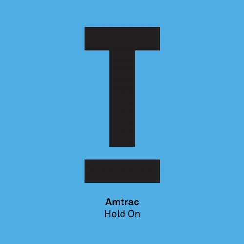 Amtrac - Hold On (Original Mix)