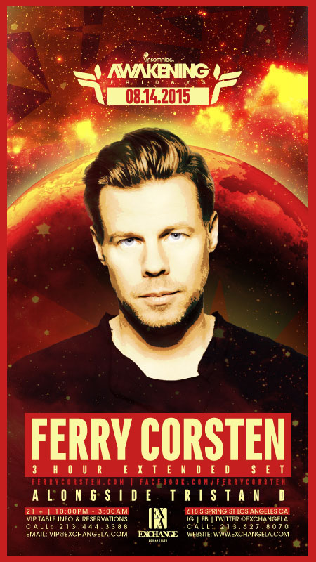 Ferry Corsten - August 14 (Exchange, Los Angeles)