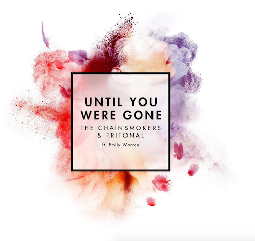 The Chainsmokers & Tritonal - Until You Were Gone ft. Emily Warren (Original Mix)