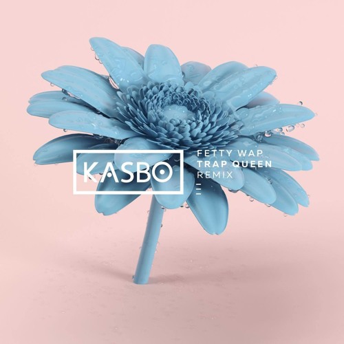 Fetty Wap - Trap Queen (Kasbo Remix) [Free Download]