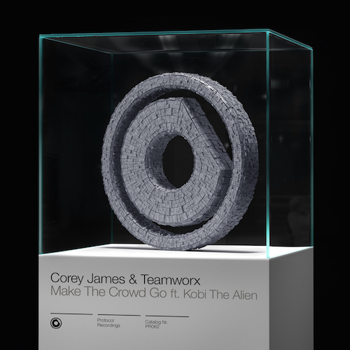 Corey James & Teamworx - Make The Crowd Go ft. Kobi The Alien (Original Mix)