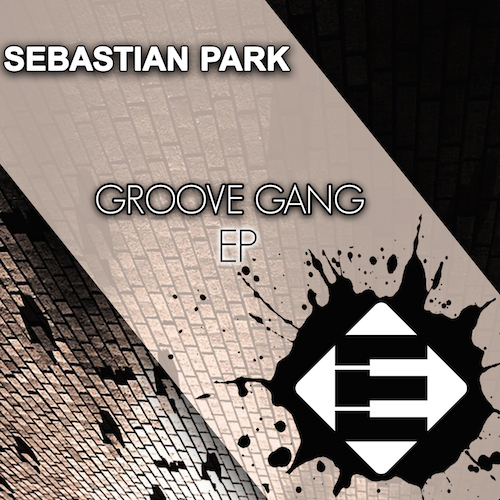 Sebastian Park - Groove Gang EP