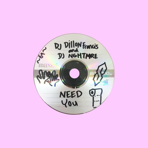 Dillon Francis & NGHTMRE - Need You (Original Mix)