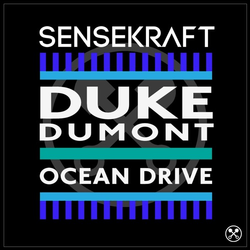 Duke Dumont - Ocean Drive (Sensekraft Remix) [Free Download]