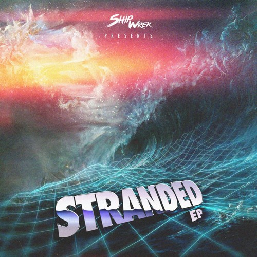 Ship Wreck - Stranded EP