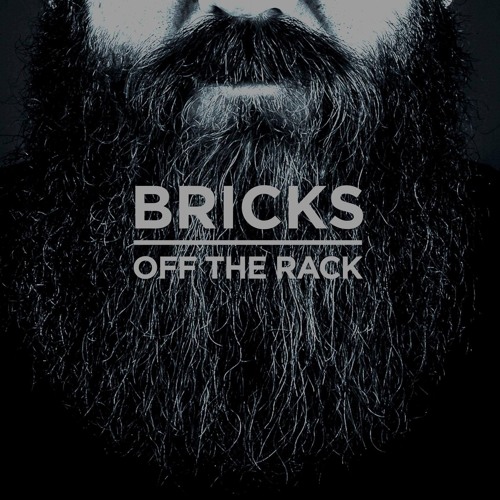 Bricks - Off The Rack (Original Mix) [Free Download]