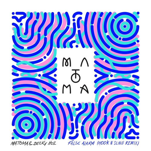 matoma-becky-hill-false-alarm-hook-n-sling-remix