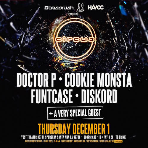 doctor-p-cookie-monsta-funtcase-diskord-december-1-yost-theater-santa-ana