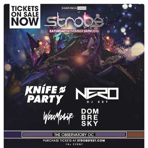 knife-party-nero-wax-motif-dombresky-november-26-observatory-santa-ana