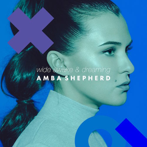 Amba Shepherd - Wide Awake & Dreaming (Original Mix)