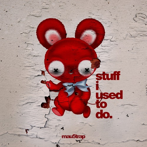 deadmau5 - stuff i used to do (Album)