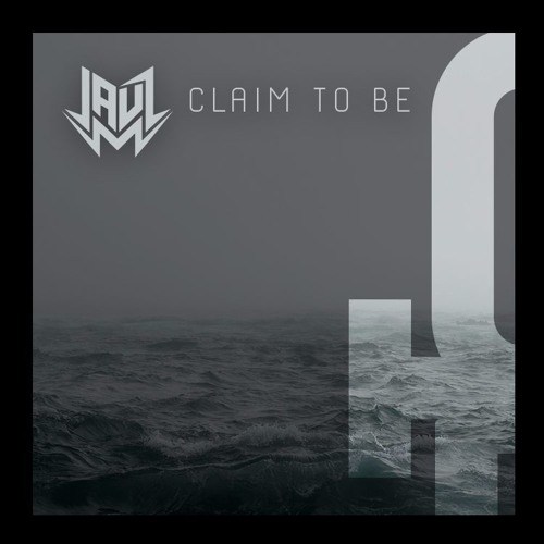 Jauz - Claim To Be (Original Mix) [Free Download]