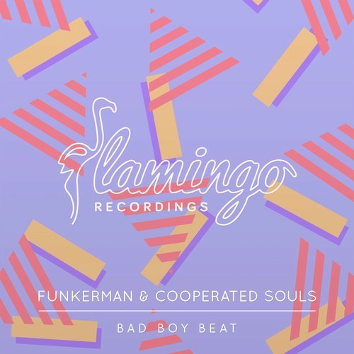 Funkerman & Cooperated Souls - Bad Boy Beat (Original Mix)